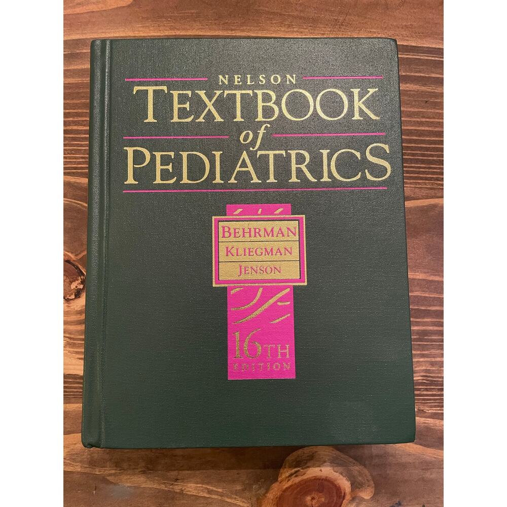 Nelson Textbook of Pediatrics 16th Ed. Hardcover Behrman Kliegman Jenson 2000